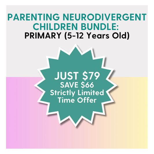 Parenting Neurodivergent Children Bundle: Primary (5-12 Years Old)