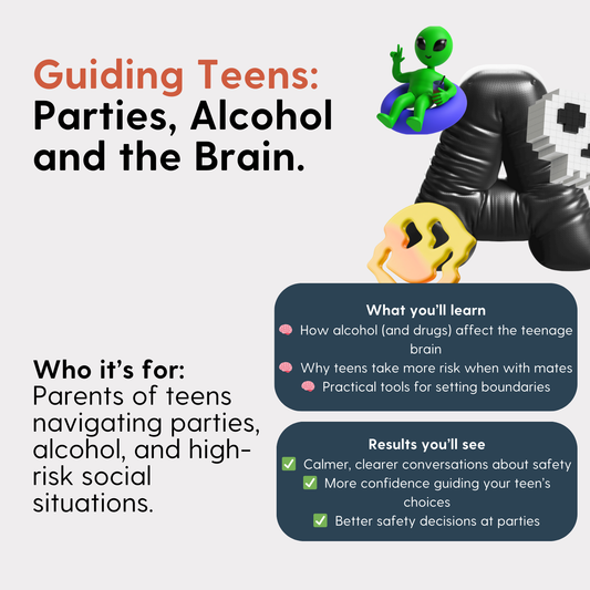 Guiding Teens: Parties, Alcohol and the Brain