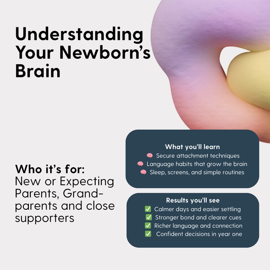 Understanding Your Newborn's Brain