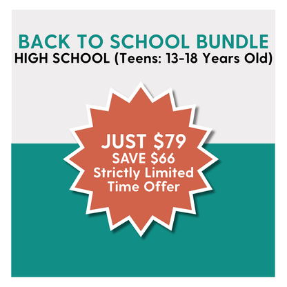 Back to School Bundle: High School (13-18 Years Old)