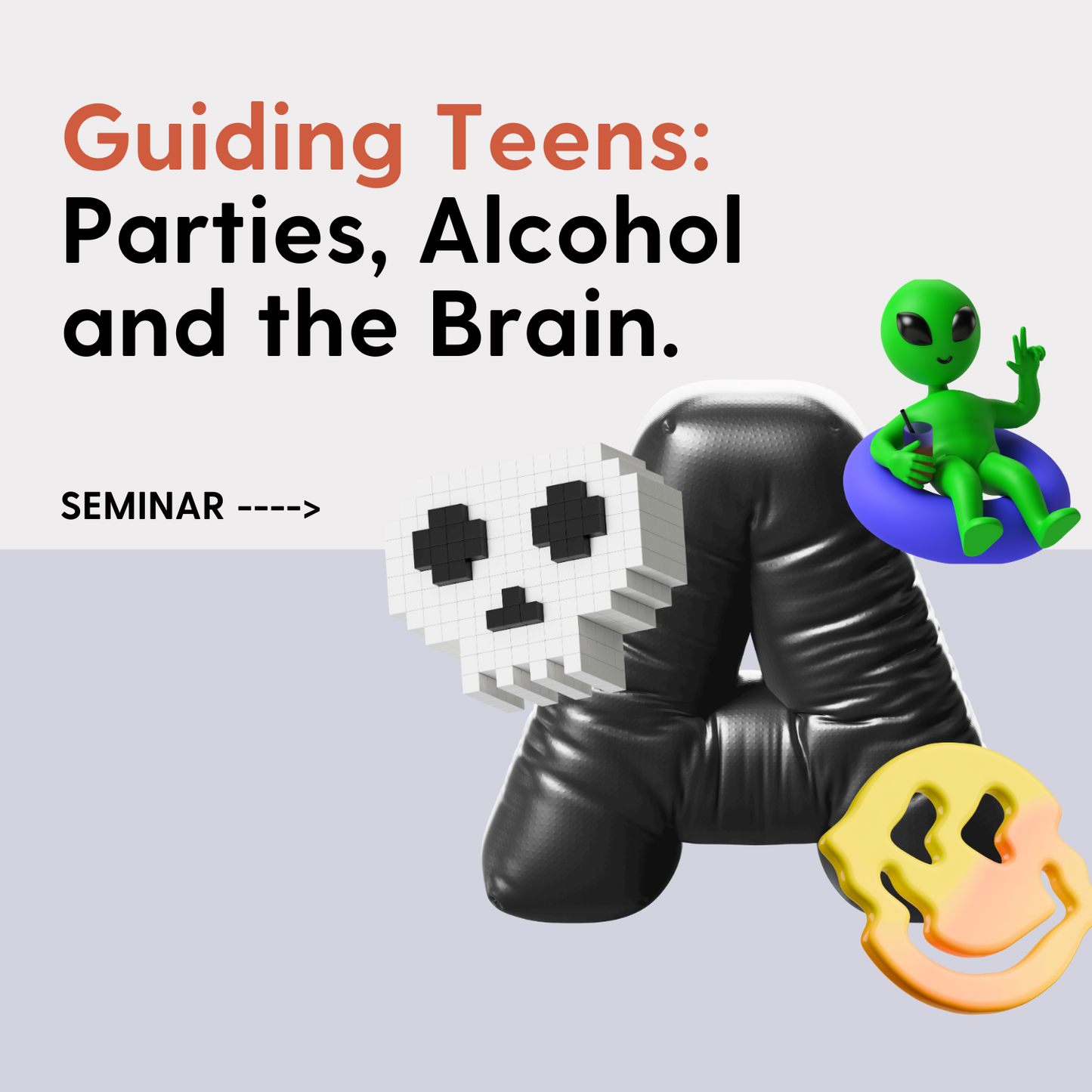 Guiding Teens: Parties, Alcohol and the Brain